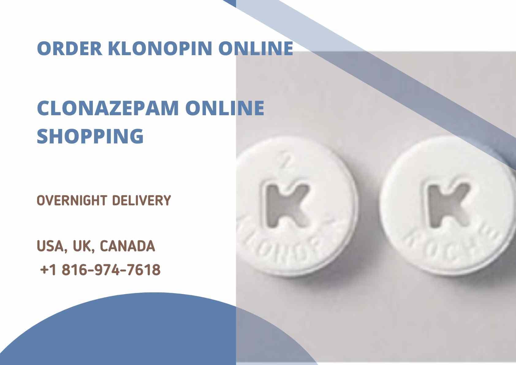 Order Klonopin Online - Clonazepam Online Shopping